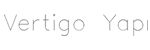 Vertigo Yapı ve İnşaat Ticaret Ltd. Şti.