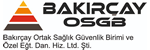 Bakırçay Osgb ve Özel Eğitim Danışmanlık Hizmetleri Ltd. Şti.