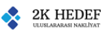 2K HEDEF ULUSLARARASI NAKLİYAT VE PAZARLAMA LİMİTED ŞİRKETİ