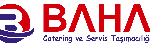 BAHA CATERİNG GIDA VE TURİZM SERVİS TAŞIMACILIĞI