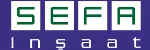 SEFA İNŞAAT PROJE TAAHHÜT SANAYİ VE TİCARET ANONİM ŞİRKETİ