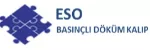 ESO Basınçlı Döküm Kalıp SAN AŞ